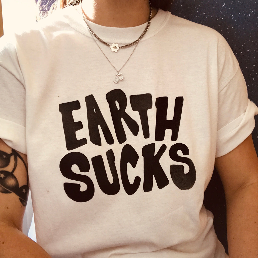 Earth Sucks Tee